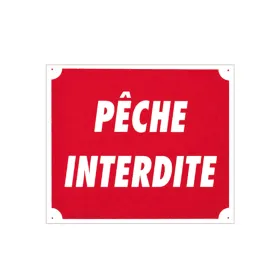 Panneau ''Pêche interdite'' 30 x 25 cm Akilux