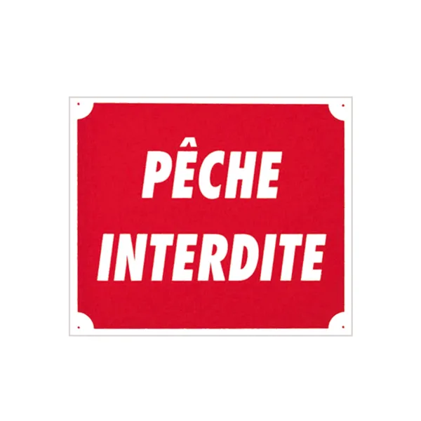 Panneau ''Pêche interdite'' 30 x 25 cm Aluminium