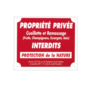 Panneau ''Propriété privée cueillette...'' 30 x 25 cm Akilux