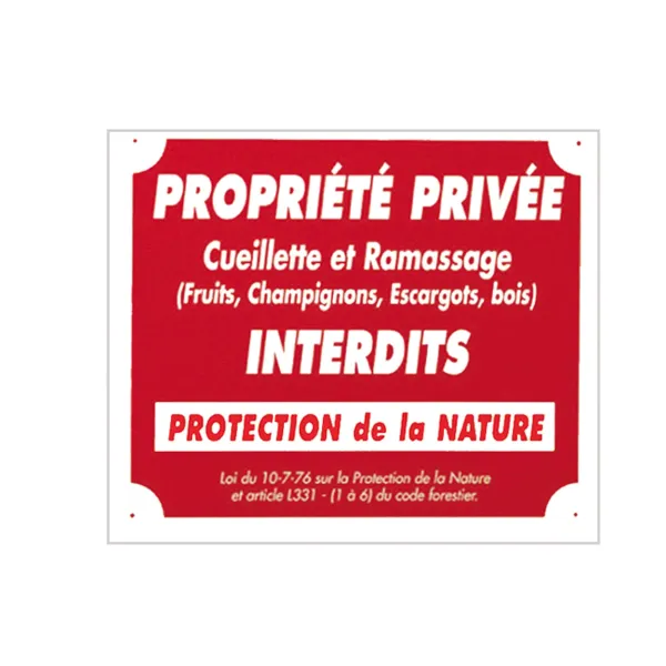 Panneau ''Propriété privée cueillette...'' 30 x 25 cm Akilux