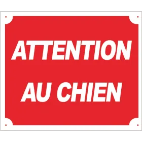 Panneau ''Attention au chien'' 30 x 25 cm Aluminium