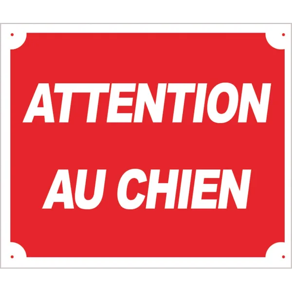 Panneau ''Attention au chien'' 30 x 25 cm Aluminium