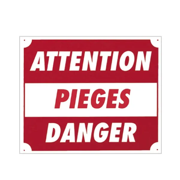 Panneau ''Attention pièges danger'' 30 x 25 cm Akilux
