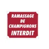 Panneau ''Ramassage de champignons interdit'' 30 x 25 cm Akilux