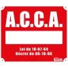 Panneau ''A.C.C.A.'' 30 x 25 cm akylux Akilux