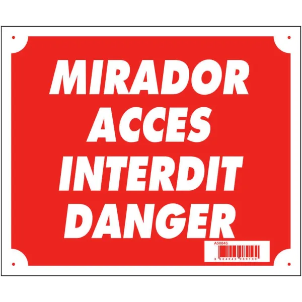 Panneau ''Mirador accès interdit danger'' 30 x 25 cm akylux Akilux